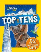 TOP TENS: 150 FUN AND FACT-FILLED LISTS