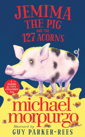JEMIMA THE PIG AND THE 127 ACORNS