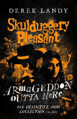ARMAGEDDON OUTTA HERE: THE DEFINITE STORY COLLECTI