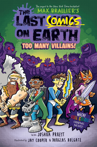 TOO MANY VILLAINS! GRAPHIC NOVEL