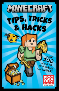 MINECRAFT TIPS, TRICKS AND HACKS