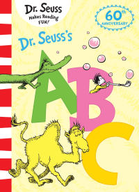 DR SEUSS'S ABC 60TH ANNIVERSARY EDITION