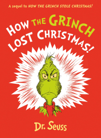 HOW THE GRINCH LOST CHRISTMAS!