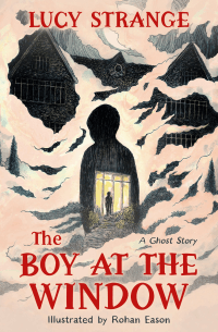 BOY AT THE WINDOW, THE