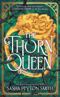 THORN QUEEN, THE