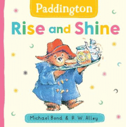PADDINGTON RISE AND SHINE BOARD BOOK