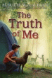 TRUTH OF ME, THE