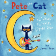PETE THE CAT: TWINKLE, TWINKLE, LITTLE STAR