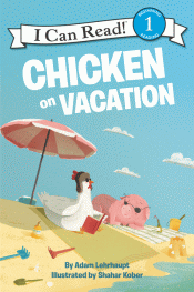 CHICKEN ON VACATION