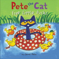 PETE THE CAT: FIVE LITTLE DUCKS