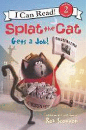 SPLAT THE CAT GETS A JOB