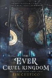 EVER CRUEL KINGDOM, THE