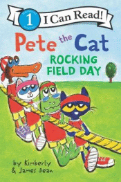 PETE THE CAT: ROCKING FIELD DAY