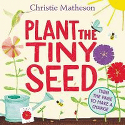 PLANT THE TINY SEED BOARD BOOK