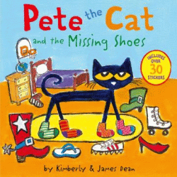 PETE THE CAT AND THE MISSING SHOES