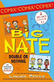 BIG NATE 1 AND 2: DOUBLE OR NOTHING GRAPHIC NOVEL