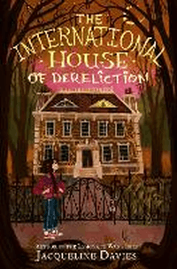 INTERNATIONAL HOUSE OF DERELICTION