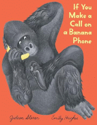 IF YOU MAKE A CALL ON A BANANA PHONE