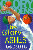 GLORY ASHES, THE