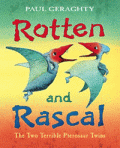 ROTTEN AND RASCAL