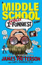MIDDLE SCHOOL: I TOTALLY FUNNIEST