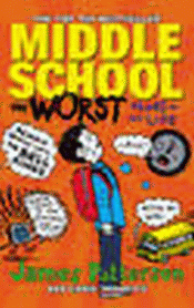 MIDDLE SCHOOL: THE WORST YEARS OF MY LIFE