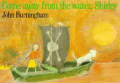 COME AWAY FROM THE WATER, SHIRLEY