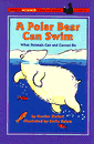 POLAR BEAR CAN SWIM, A