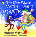 MAN WHOSE MOTHER WAS A PIRATE, THE