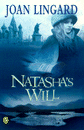 NATASHA'S WILL