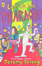 LET'S DO THE PHARAOH!