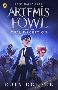 ARTEMIS FOWL AND THE OPAL DECEPTION