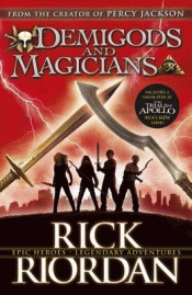 DEMIGODS AND MAGICIANS: THREE STORIES