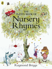 PUFFIN BOOK OF NURSERY RHYMES, THE