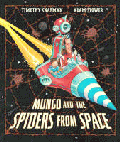 MUNGO AND THE SPIDERS FROM SPACE