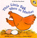 THIS LITTLE EGG WENT TO MARKET