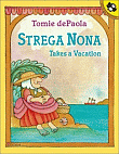 STREGA NONA TAKES A VACATION
