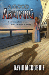 GOOD ARRIVING, THE