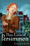 THREE LOVES OF PERSIMMON, THE