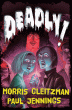 DEADLY! ALL SIX BOOKS IN ONE