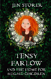 TENSY FARLOW AND THE HOME FOR MISLAID CHILDREN