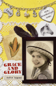 GRACE AND GLORY