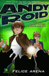 ANDY ROID AND THE CAMP HOWL CRUSADES
