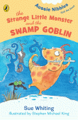 STRANGE LITTLE MONSTER AND THE SWAMP GOBLIN, THE