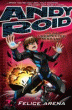 ANDY ROID AND THE UNEXPECTED MISSION