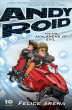 ANDY ROID AND THE AVALANCHE OF EVIL