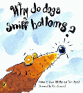 WHY DO DOGS SNIFF BOTTOMS?