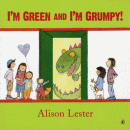 I'M GREEN AND I'M GRUMPY!
