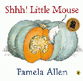 SHHH! LITTLE MOUSE