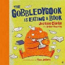 GOBBLEDYGOOK IS EATING A BOOK